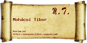 Mohácsi Tibor névjegykártya